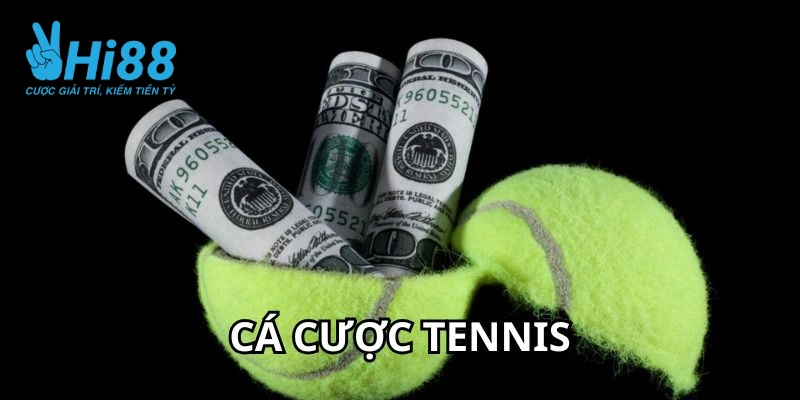 Cá cược Tennis là gì?