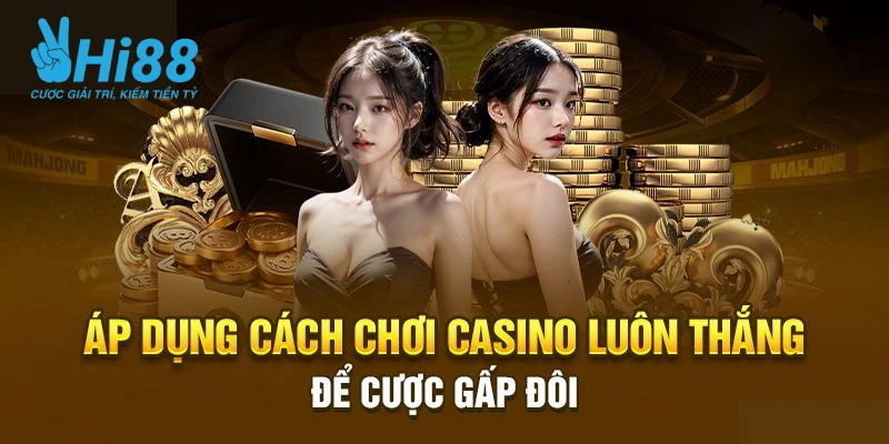 Cách chơi casino luôn thắng bằng cách thống kê kết quả quá khứ