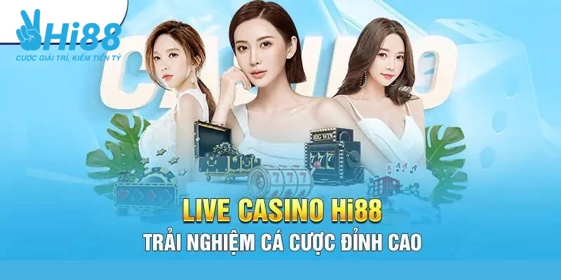 Ưu điểm nổi bật của casino truc tuyen uy tin Hi88